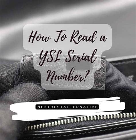 where to check ysl serial number|what does YSL mean serial number.